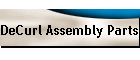 DeCurl Assembly Parts